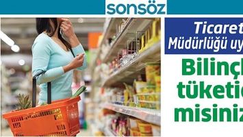 TİCARET M&Uuml;D&Uuml;RL&Uuml;Ğ&Uuml; UYARDI;