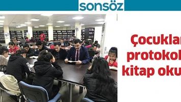 &Ccedil;OCUKLAR, PROTOKOLLE KİTAP OKUDU