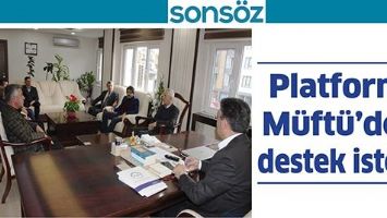 PLATFORM, M&Uuml;FT&Uuml;&rsquo;DEN DESTEK İSTEDİ