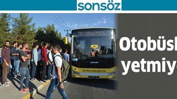 OTOB&Uuml;SLER YETMİYOR