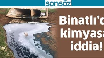 BİNATLI&rsquo;DA KİMYASAL İDDİA!