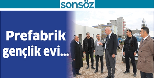PREFABRİK GEN&Ccedil;LİK EVİ...