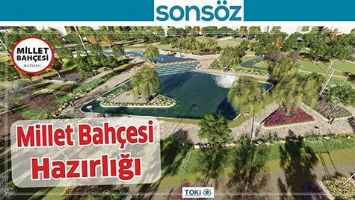 MİLLET BAH&Ccedil;ESİ HAZIRLIĞI