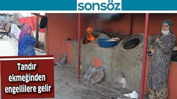 TANDIR EKMEĞİNDEN ENGELLİLERE GELİR