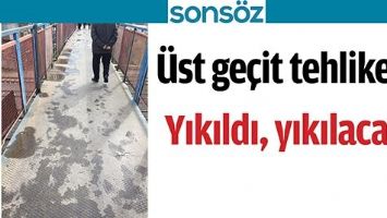 &Uuml;ST GE&Ccedil;İT TEHLİKESİ;