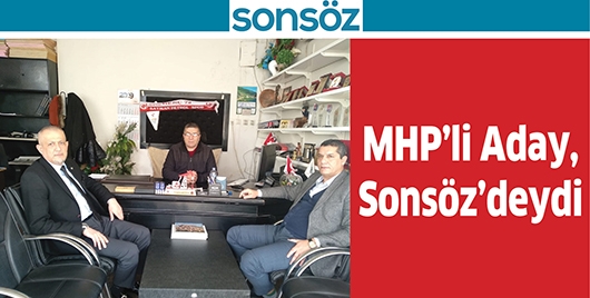 MHP&rsquo;Lİ ADAY, SONS&Ouml;Z&rsquo;DEYDİ