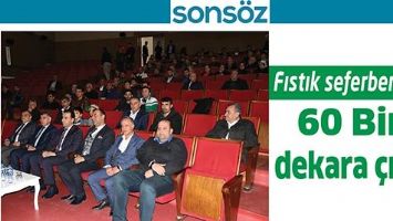 FISTIK SEFERBERLİĞİ&hellip;