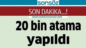 20 BİN S&Ouml;ZLEŞMELİ &Ouml;ĞRETMEN ATAMASI YAPILDI