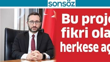 BU PROJE, FİKRİ OLAN HERKESE A&Ccedil;IK&hellip;
