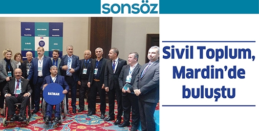 SİVİL TOPLUM, MARDİN&rsquo;DE BULUŞTU