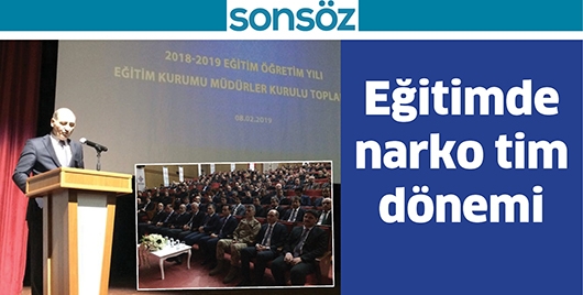 EĞİTİMDE NARKO TİM D&Ouml;NEMİ