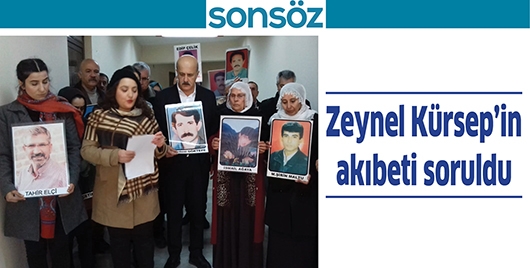 ZEYNEL K&Uuml;RSEP&rsquo;İN AKIBETİ SORULDU