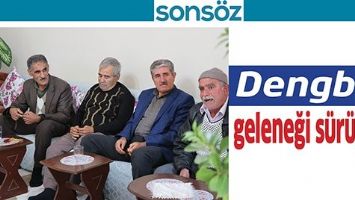 DENGBEJ GELENEĞİ S&Uuml;R&Uuml;YOR