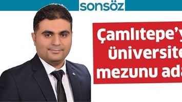 &Ccedil;AMLITEPE&rsquo;YE &Uuml;NİVERSİTE MEZUNU ADAY