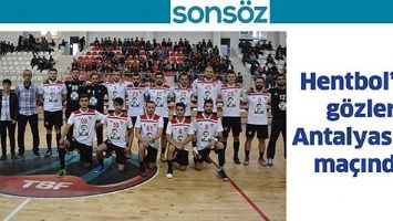 HENTBOL&rsquo;DA G&Ouml;ZLER ANTALYASPOR MA&Ccedil;INDA