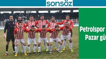 PETROLSPOR MA&Ccedil;I PAZAR G&Uuml;N&Uuml;