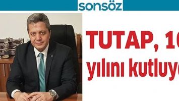 TUTAP, 10. YILINI KUTLUYOR
