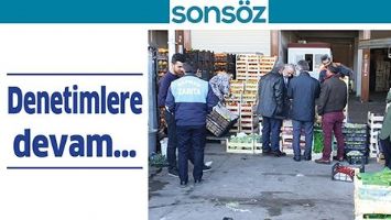 DENETİMLERE DEVAM&hellip;