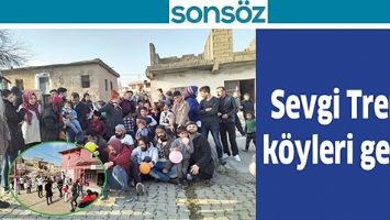 SEVGİ TRENİ, K&Ouml;YLERİ GEZDİ