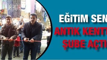EĞİTİM SEN, ANTİK KENTTE ŞUBE A&Ccedil;TI