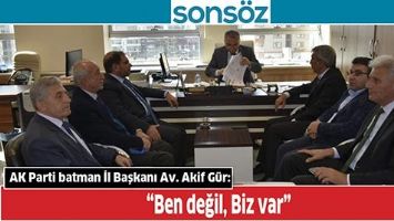 &ldquo;BEN DEĞİL, BİZ VAR&rdquo;