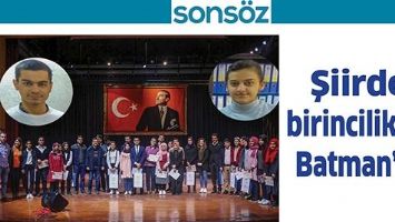 ŞİİRDE BİRİNCİLİKLER BATMAN&rsquo;IN