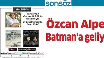 &Ouml;ZCAN ALPER, BATMAN'A GELİYOR