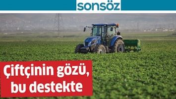 &Ccedil;İFT&Ccedil;İNİN G&Ouml;Z&Uuml;, BU DESTEKTE