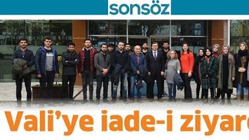 VALİ&rsquo;YE İADE-İ ZİYARET