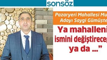 PAZARYERİ ADAYI SAYGİ G&Uuml;M&Uuml;ŞTEN;