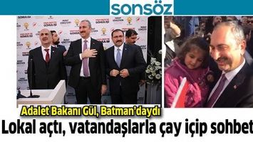 ADALET BAKANI G&Uuml;L, BATMAN&rsquo;DAYDI