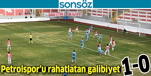 PETROLSPOR&rsquo;U RAHATLATAN GALİBİYET