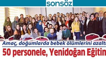 50 PERSONELE, YENİDOĞAN EĞİTİMİ&hellip;