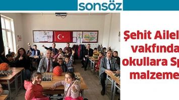 ŞEHİT AİLELERİ VAKFINDAN OKULLARA SPOR MALZEMESİ