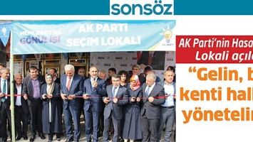 AK PARTİ&rsquo;NİN HASANKEYF LOKALİ A&Ccedil;ILDI