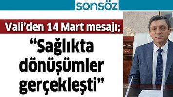 &ldquo;SAĞLIKTA D&Ouml;N&Uuml;Ş&Uuml;MLER GER&Ccedil;EKLEŞTİ&rdquo;