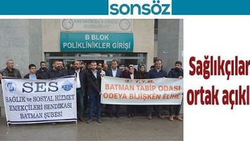 SAĞLIK&Ccedil;ILARDAN ORTAK A&Ccedil;IKLAMA