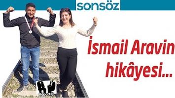 İSMAİL ARAVİN&rsquo;İN HİK&Acirc;YESİ&hellip;
