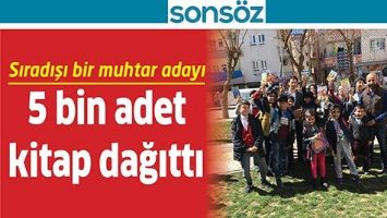 SIRADIŞI BİR MUHTAR ADAYI