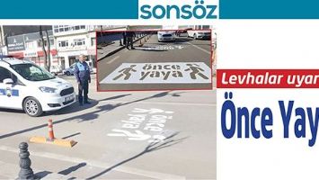 LEVHALAR UYARIYOR; &Ouml;NCE YAYA&hellip;