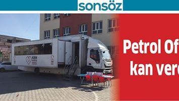 PETROL OFİSİ, KAN VERDİ