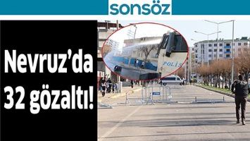 NEVRUZ&rsquo;DA 32 G&Ouml;ZALTI!