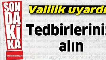 BATMAN VALİLİĞİ UYARDI