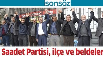SAADET PARTİSİ, İL&Ccedil;E VE BELDELERDE