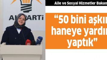 Aile ve Sosyal Hizmetler Bakanı, Batman&rsquo;daydı