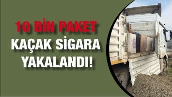 10 BİN PAKET KA&Ccedil;AK SİGARA YAKALANDI!