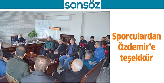 SPORCULARDAN &Ouml;ZDEMİR&rsquo;E TEŞEKK&Uuml;R