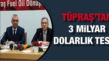 T&Uuml;PRAŞ&rsquo;TAN 3 MİLYAR DOLARLIK TESİS!