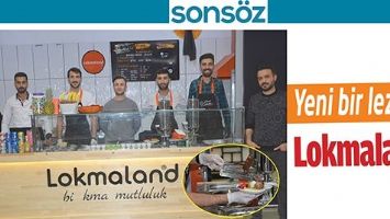 YENİ BİR LEZZET; LOKMALAND