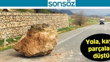 YOLA, KAYA PAR&Ccedil;ALARI D&Uuml;ŞT&Uuml;